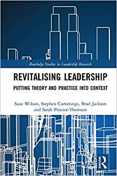(PDF)Revitalising Leadership Putting Theory and Practice into Context (Routledge Studies in Lea...