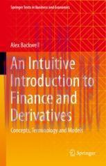 [PDF]An Intuitive Introduction to Finance and Derivatives: Concepts, Terminology and Models