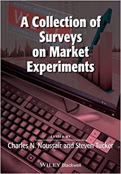 (PDF)A Collection of Surveys on Market Experiments (Surveys of Recent Research in Economics) 1s...