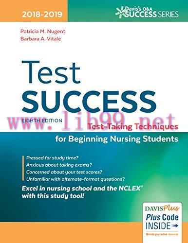 [AME]Test Success: Test-Taking Techniques for Beginning Nursing Students, 8th Edition (Davis's ...