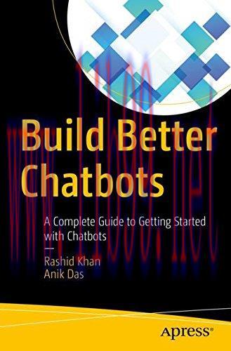 [FOX-Ebook]Build Better Chatbots: A Complete Guide to Getting Started with Chatbots