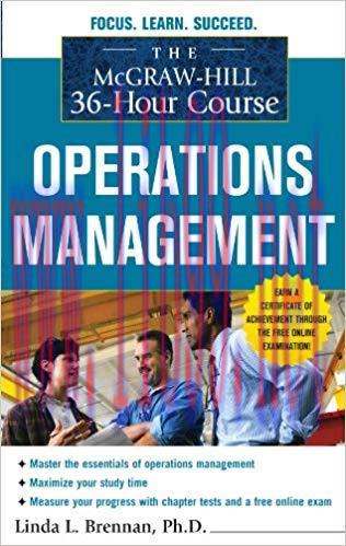 The McGraw-Hill 36-Hour Course: Operations Management (McGraw-Hill 36-Hour Courses) 1st Edition...