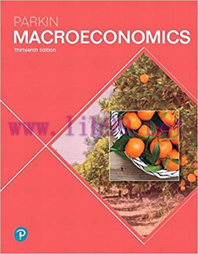 [PDF]PARKIN Macroeconomics, 13th Edition [Michael Parkin]