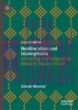 [PDF]Neoliberalism and Islamophobia: Schooling and Religion for Minority Muslim Youth