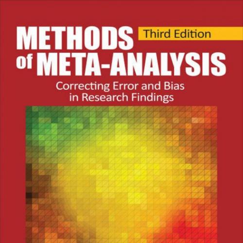 Methods of Meta-Analysis_ Correcting Error and Bias in Research Findings 3rd - Frank L. (Leo) S...