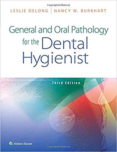 General and Oral Pathology for the Dental Hygienist, 3rd Edition+2e