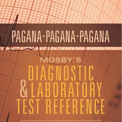 Mosby's Diagnostic and Laboratory Test Reference, 12th Edition