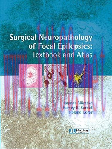 [AME]Surgical Neuropathology of Focal Epilepsies: Textbook & Atlas (JOHN LIBBEY) (Original PDF)