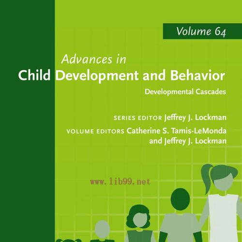 [AME]Developmental Cascades: Advances in Child Development and Behavior, Volume 64 (Original PD...