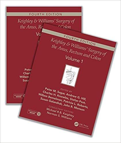 Keighley and Williams&rsquo; Surgery of the Anus, Rectum and Colon, 4th Edition 2 Volume set