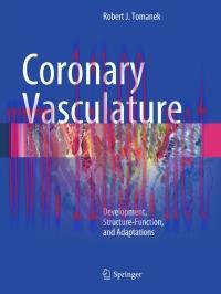 [AME]Coronary Vasculature: Development, Structure-Function, and Adaptations (Original PDF)