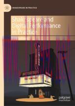 [PDF]Shakespeare and Digital Performance in Practice