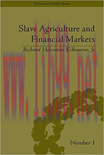 (PDF)Slave Agriculture and Financial Markets in Antebellum America: The Bank of the United Stat...