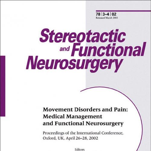 Stereotactic and Functional Neurosurgery-Movement Disorders and Pain