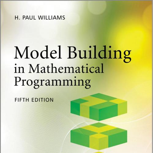 Model Building in Mathematical Programming 5th Edition