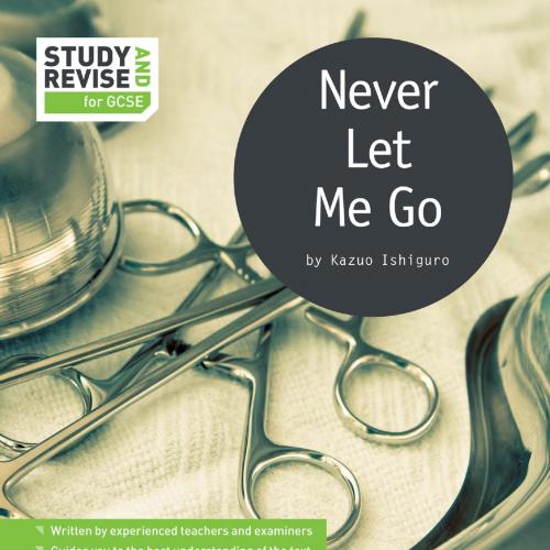 Study and Revise for GCSE_ Never Let Me Go
