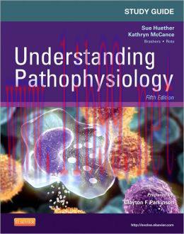 [AME]Study Guide for Understanding Pathophysiology, 5th Edition