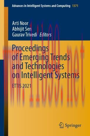 Proceedings of Emerging Trends and Technologies on Intelligent Systems