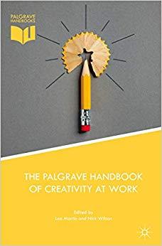 (PDF)The Palgrave Handbook of Creativity at Work 1st ed. 2018 Edition