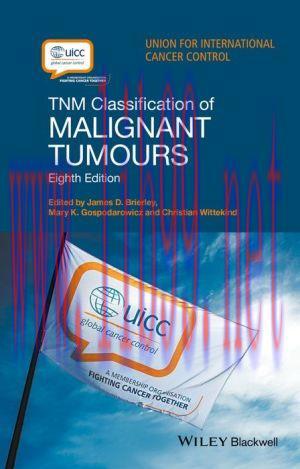 [AME]TNM Classification of Malignant Tumours, 8th Edition (PDF)