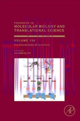 [AME]Molecular Basis of Olfaction, Progress in Molecular Biology and Translational Science, Vol...