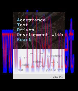 [IT-Ebook]Acceptance Test Driven Development with React
