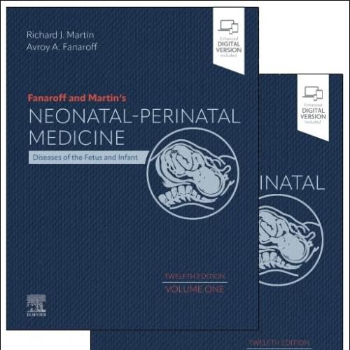 Fanaroff And Martin&rsquo;s Neonatal-Perinatal Medicine, 2-Volume Set Diseases Of The Fetus And Infan...