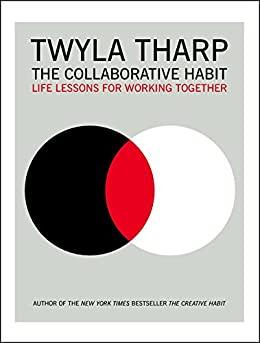 (PDF)The Collaborative Habit Life Lessons for Working Together