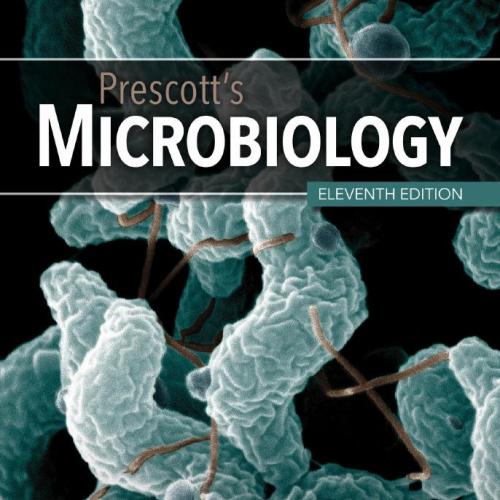 Prescott&rsquo;s Microbiology 11th Edition by Joanne Willey