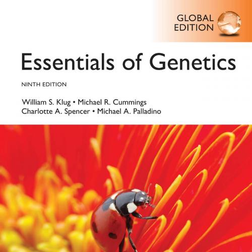 Essentials of Genetics,9th Global Edition - William S. Klug,Michael R. Cummings,Charlotte A. Sp...