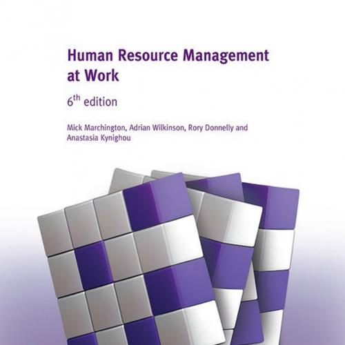 Human Resource Management at Work 6th - Mick Marchington