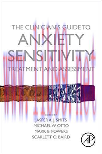 [PDF]The Clinicians Guide to Anxiety Sensitivity Treatment and Assess
