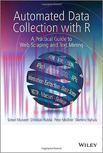 [FOX-Ebook]Automated Data Collection with R: A Practical Guide to Web Scraping and Text Mining