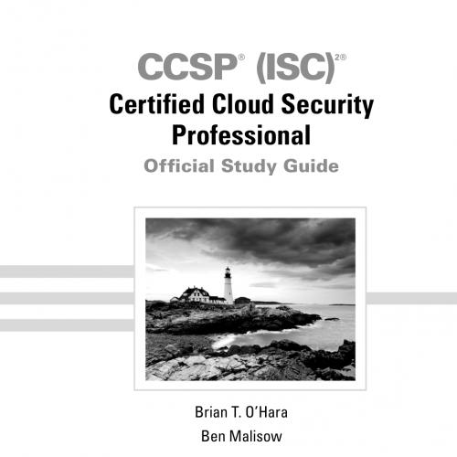 CCSP (ISC)2 Certified Cloud Security Professional Official Study Guide