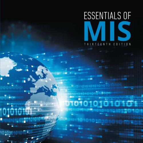 (IM)Essentials of MIS, 13th Edition.zip