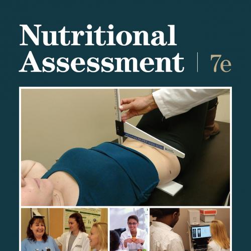 Nutritional Assessment 7th Edition by David Nieman