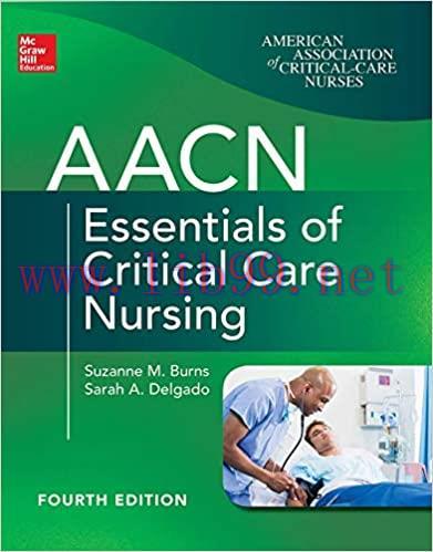 [PDF]AACN Essentials of Critical Care Nursing Fourth Edition