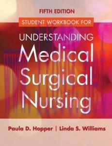 [AME]Student Workbook for Understanding Medical Surgical Nursing, 5th Edition