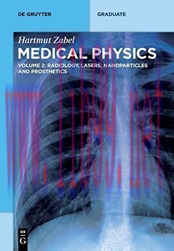 [AME]Radiology, Lasers, Nanoparticles and Prosthetics: Volume 2: Radiology, Lasers, Nanoparticl...