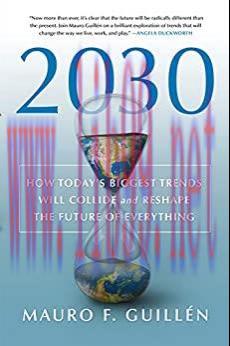 (PDF)2030: How Today&rsquo;s Biggest Trends Will Collide and Reshape the Future of Everything