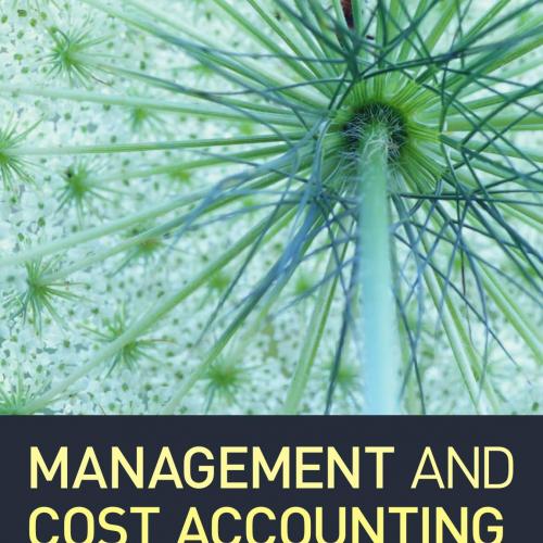 Management and Cost Accounting 5th Edition by Horngren