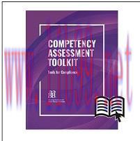 [AME]COMPETENCY ASSESSMENT TOOLKIT: TOOLS FOR COMPLIANCE (Original PDF)