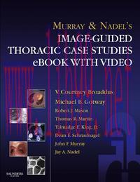 [AME]Murray & Nadel&rsquo;s Image-Guided Thoracic Case Studies (Original PDF)