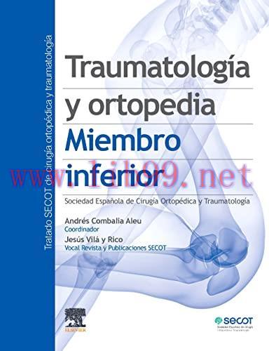 [AME]Traumatolog&iacute;a y ortopedia. Miembro inferior (Original PDF)