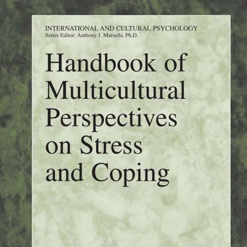 Handbook of Multicultural Perspectives on Stress and Coping