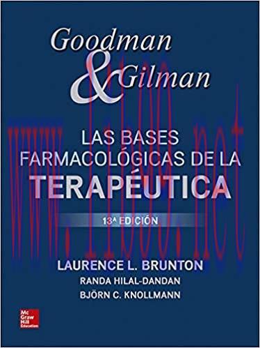 [AME]Goodman & Gilman Las bases farmacol&oacute;gicas de la terap&eacute;utica (Spanish Edition), 13th Editio...