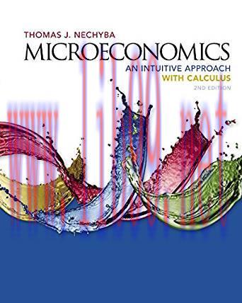 [PDF]Microeconomics - An Intuitive Approach with Calculus, 2nd Edition [Thomas Nechyba]