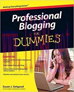 Professional Blogging For Dummies 1st Edition,