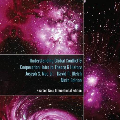 Understanding Global Conflict and Cooperation An Introduction to Theory and History 9th Introdu...