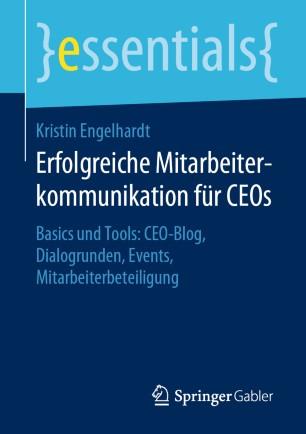 Erfolgreiche Mitarbeiterkommunikation f&uuml;r CEOs